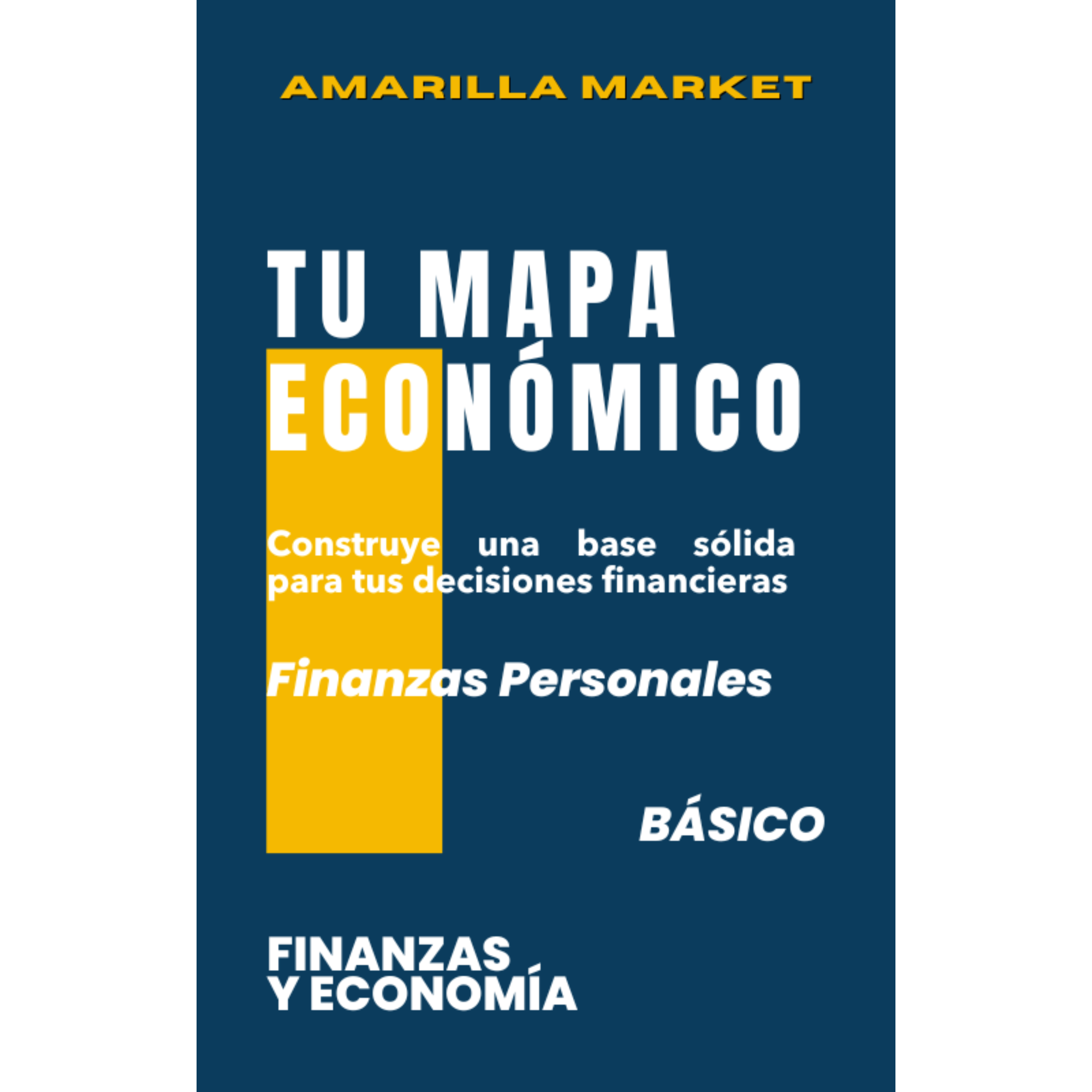 TU MAPA ECONÓMICO - Amarilla Market