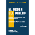 EL ORDEN DEL DINERO - Amarilla Market
