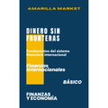 DINERO SIN FRONTERAS - Amarilla Market