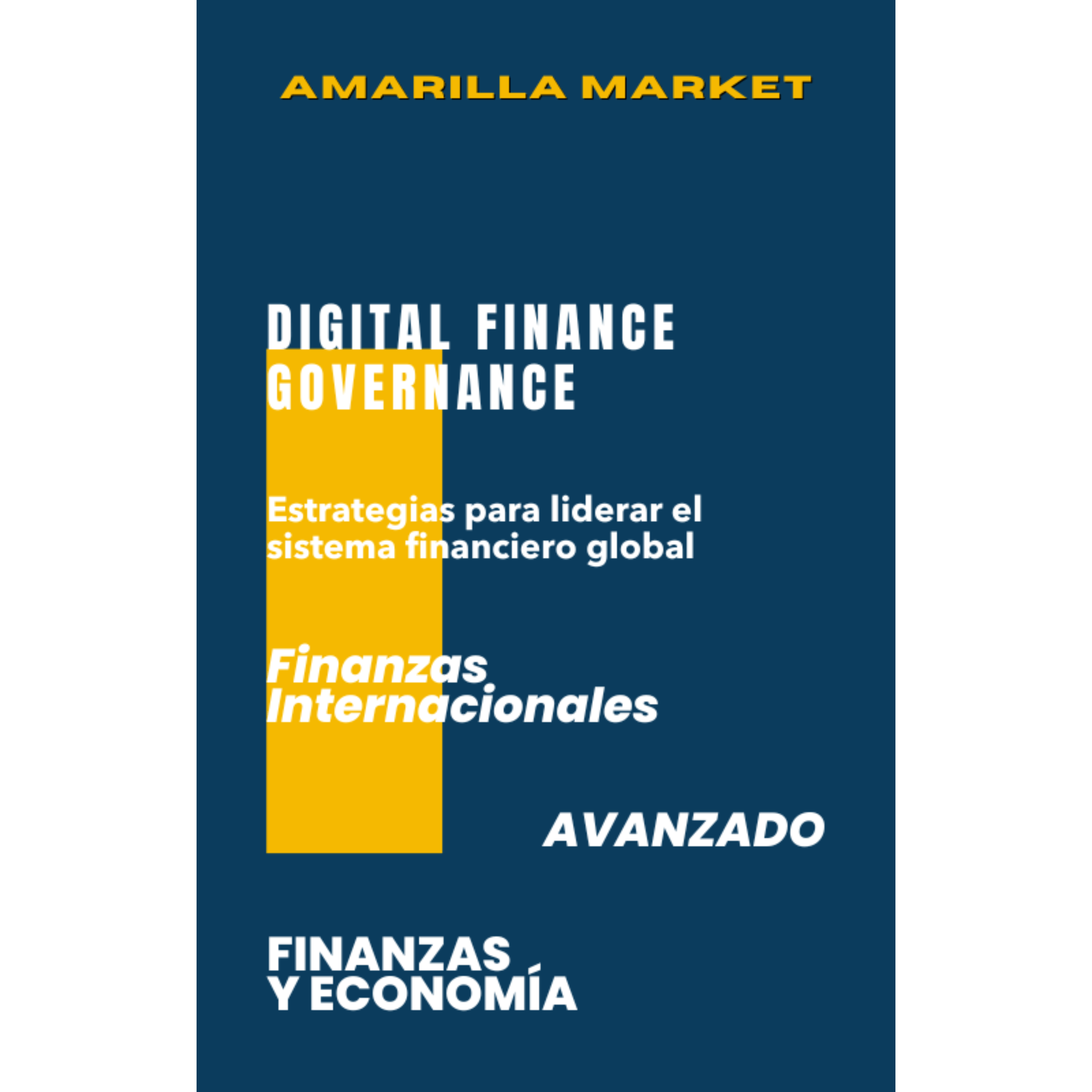 DIGITAL FINANCE GOVERNANCE - Amarilla Market