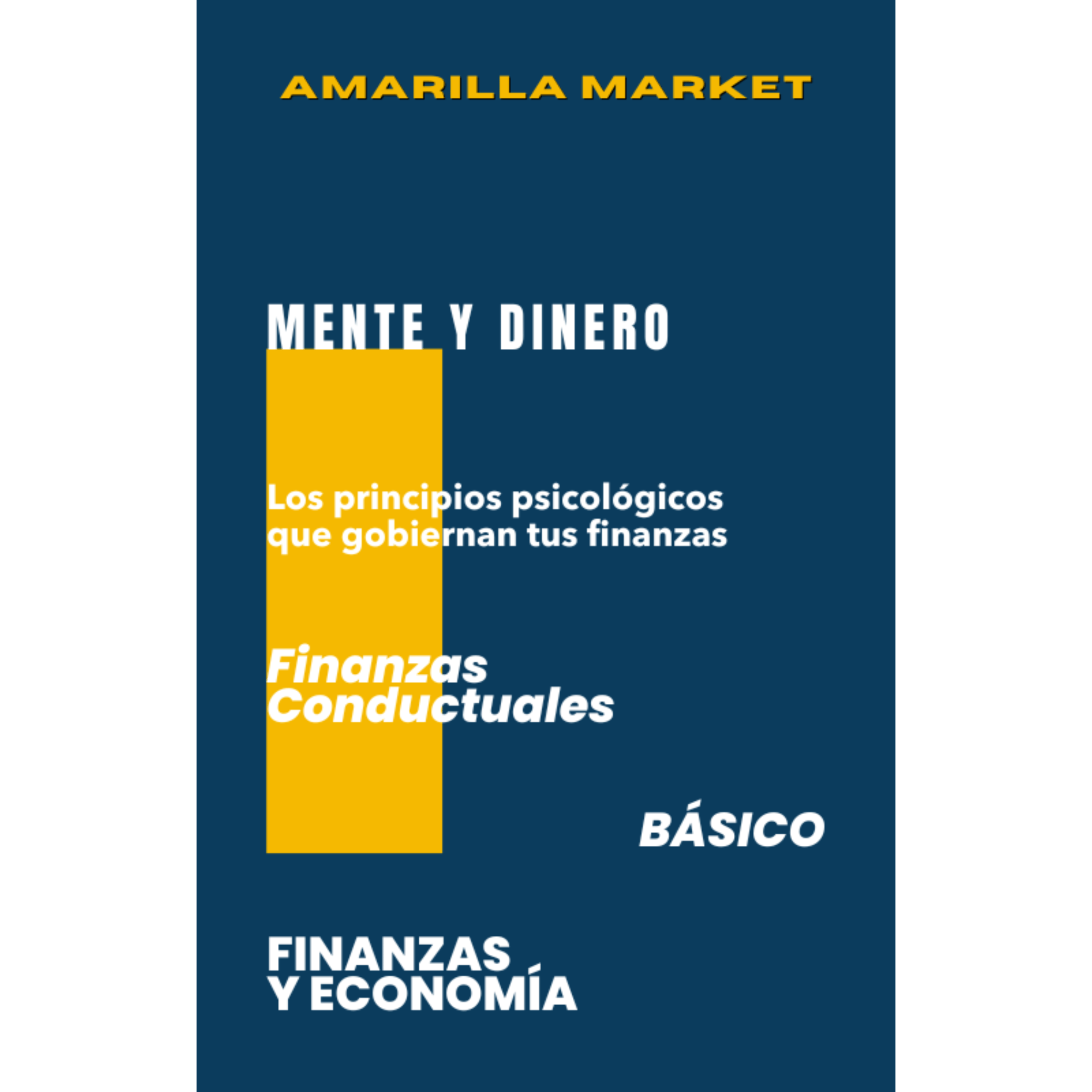 MENTE Y DINERO - Amarilla Market