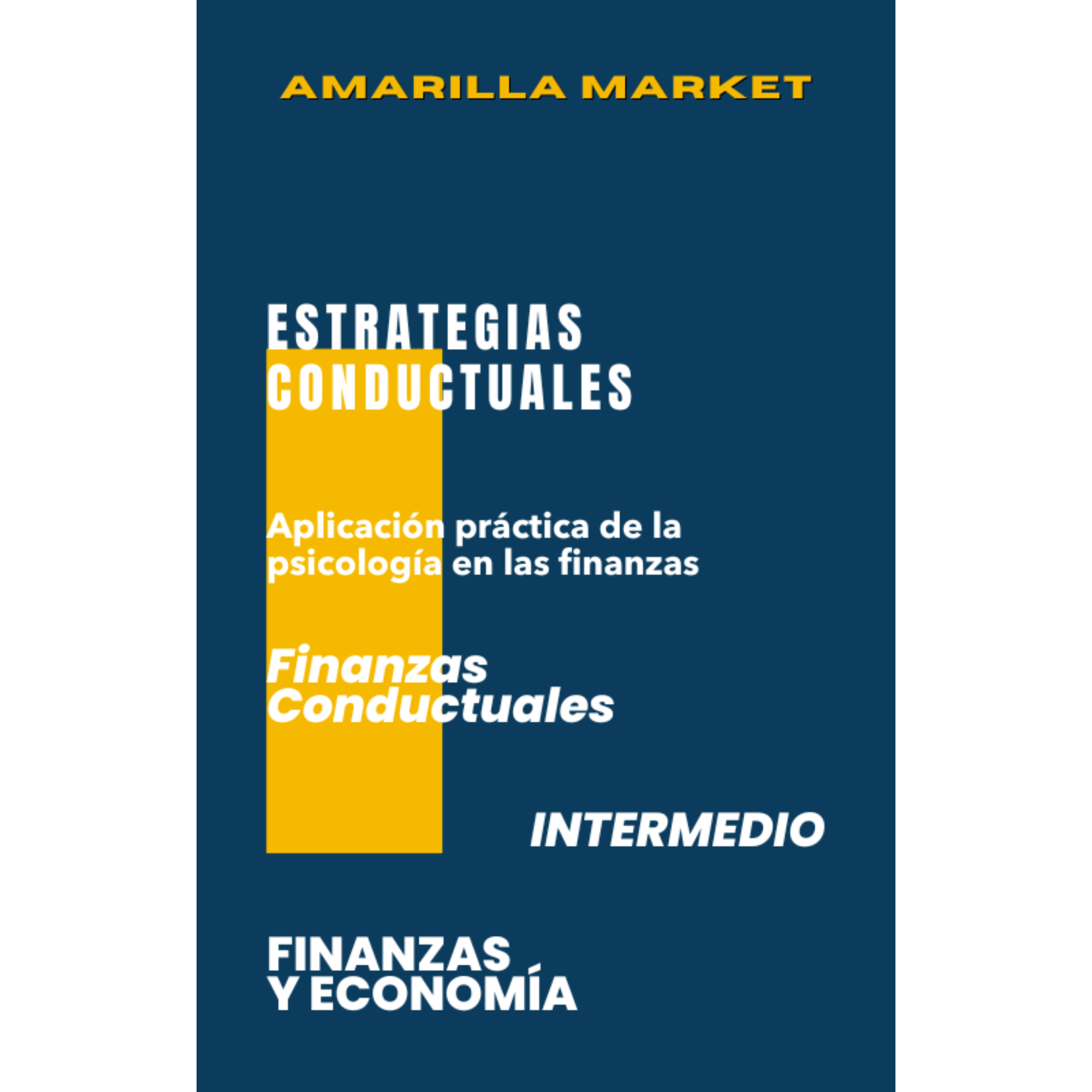 ESTRATEGIAS CONDUCTUALES - Amarilla Market