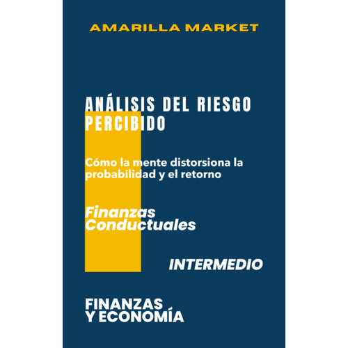 ANÁLISIS DEL RIESGO PERCIBIDO - Amarilla Market