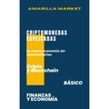 CRIPTOMONEDAS EXPLICADAS - Amarilla Market
