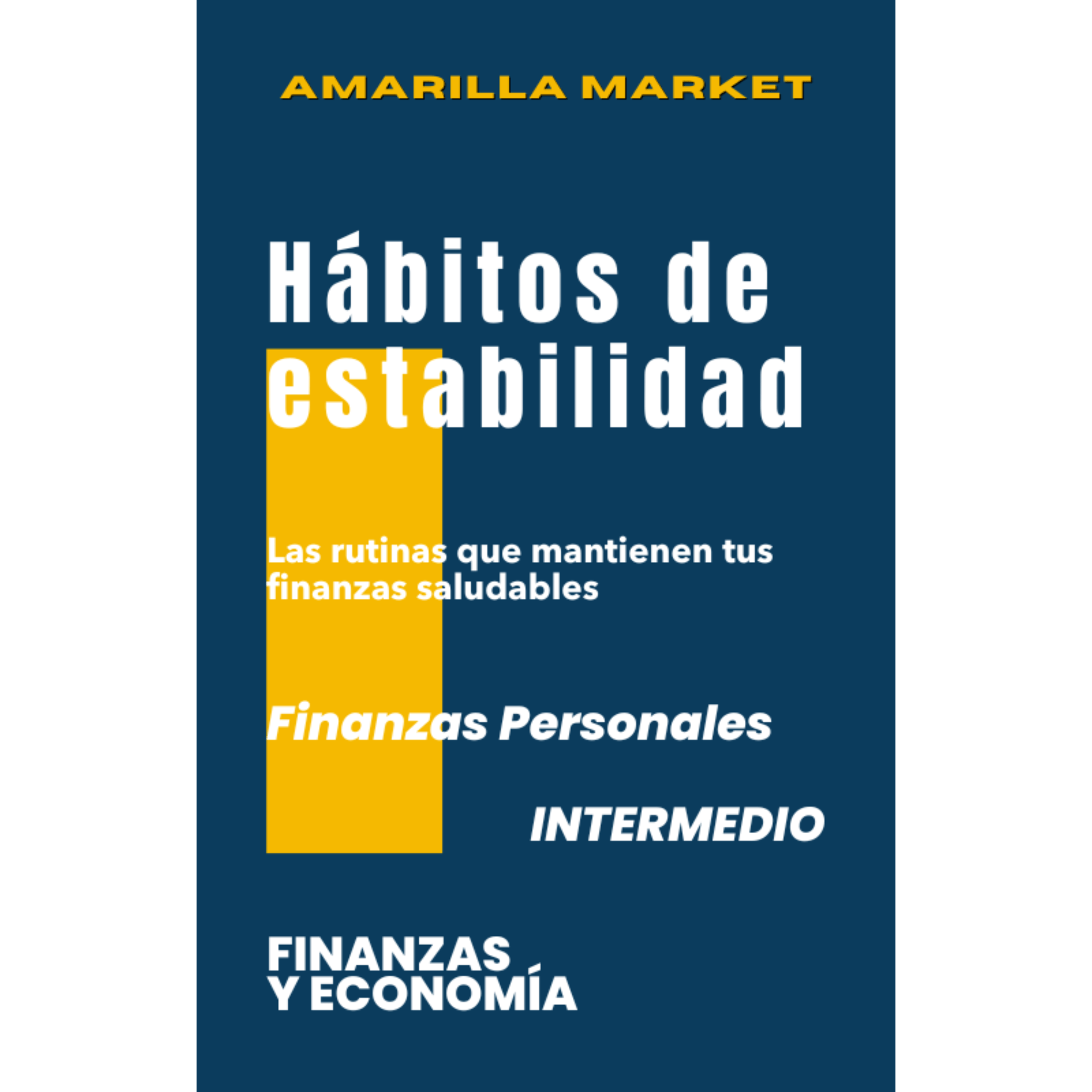 HÁBITOS DE ESTABILIDAD - Amarilla Market