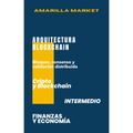 ARQUITECTURA BLOCKCHAIN - Amarilla Market