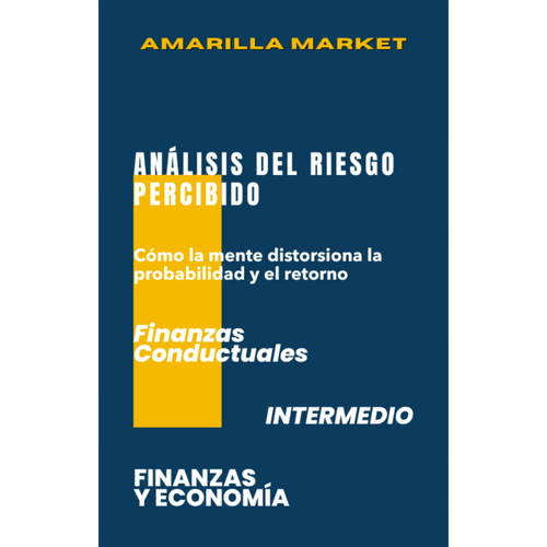 ANÁLISIS DEL RIESGO PERCIBIDO - Amarilla Market