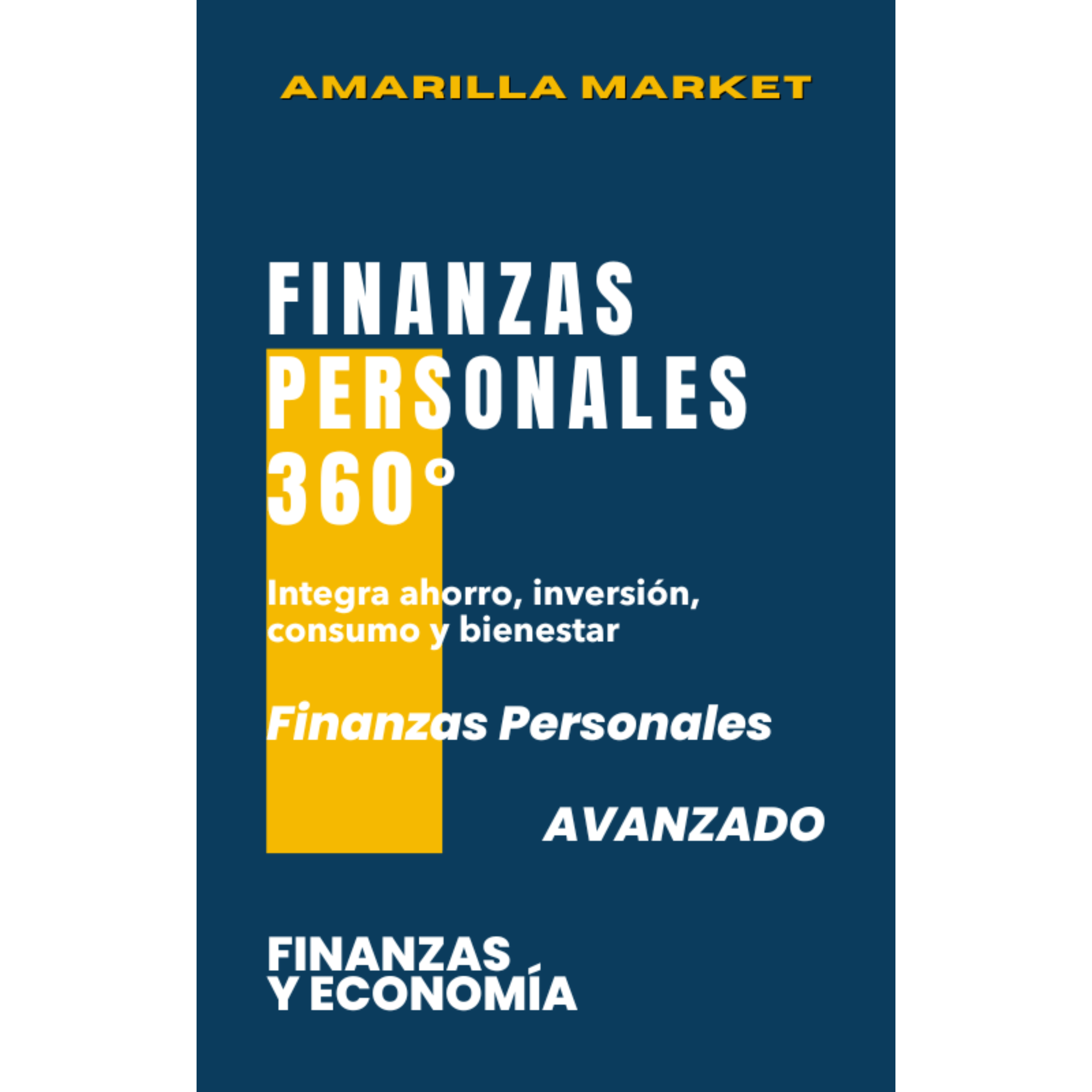 FINANZAS PERSONALES 360° - Amarilla Market